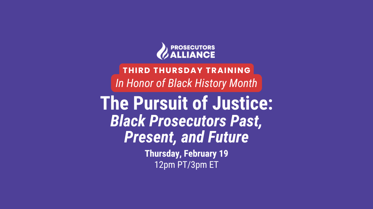 The Pursuit of Justice: Black Prosecutors Past, Present, and Future
